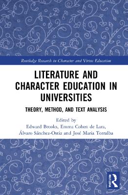 Literature and Character Education in Universities: Theory, Method, and Text Analysis