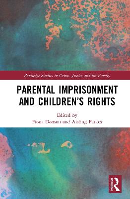 Parental Imprisonment and Childrens Rights