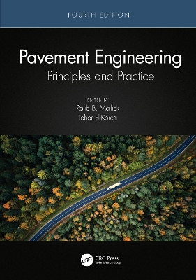Pavement Engineering: Principles and Practice 4th edition