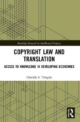 Copyright Law and Translation: Access to Knowledge in Developing Economies