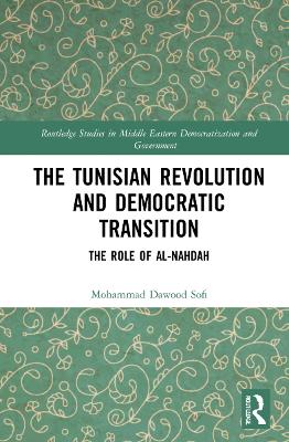 Tunisian Revolution and Democratic Transition: The Role of al-Nahdah