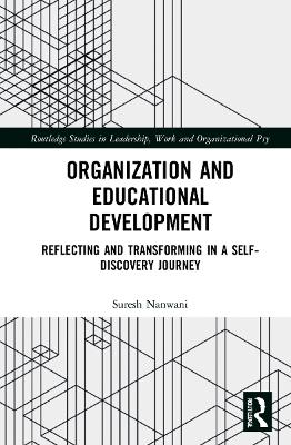 Organization and Education Development: Reflecting and Transforming in a Self-Discovery Journey
