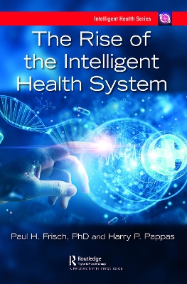 Rise of the Intelligent Health System