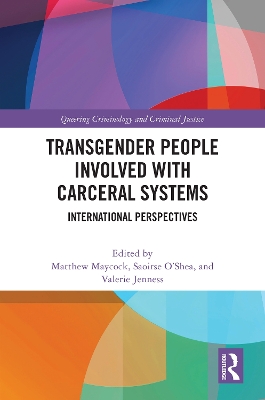 Transgender People Involved with Carceral Systems: International Perspectives