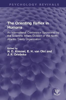 Orienting Reflex in Humans: An International Conference Sponsored by the Scientific Affairs Division of  the North Atlantic Treaty Organization