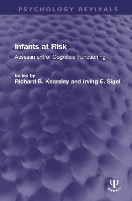 Infants at Risk: Assessment of Cognitive Functioning