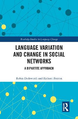 Language variation and change in social networks: A bipartite approach