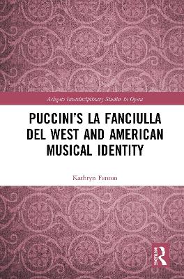 Puccinis La fanciulla del West and American Musical Identity