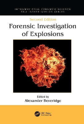 Forensic Investigation of Explosions 2nd edition