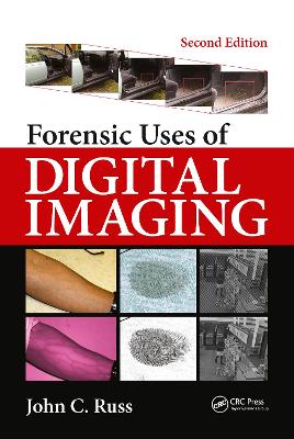 Forensic Uses of Digital Imaging 2nd edition