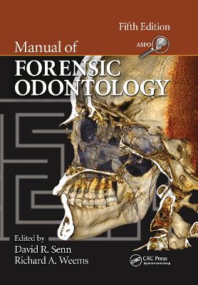 Manual of Forensic Odontology 5th edition