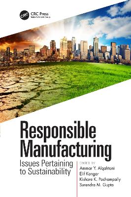 Responsible Manufacturing: Issues Pertaining to Sustainability
