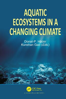 Aquatic Ecosystems in a Changing Climate