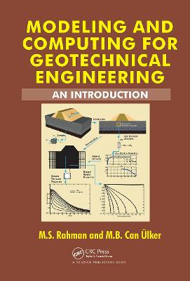 Modeling and Computing for Geotechnical Engineering: An Introduction