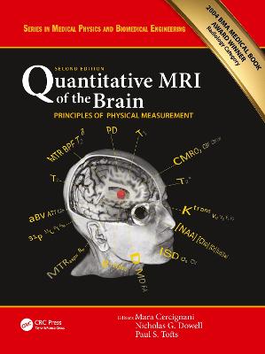 Quantitative MRI of the Brain: Principles of Physical Measurement, Second edition 2nd edition