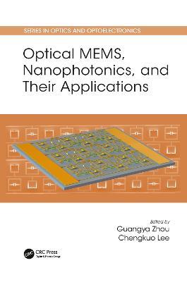 Optical MEMS, Nanophotonics, and Their Applications