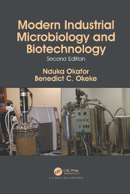 Modern Industrial Microbiology and Biotechnology 2nd edition