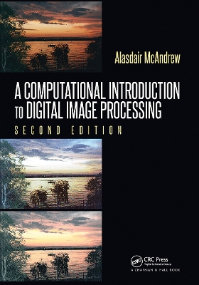 Computational Introduction to Digital Image Processing 2nd edition