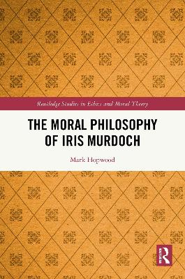 Moral Philosophy of Iris Murdoch
