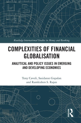 Complexities of Financial Globalisation: Analytical and Policy Issues in Emerging and Developing Economies