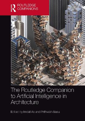 Routledge Companion to Artificial Intelligence in Architecture