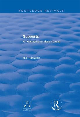 Supports: An Alternative to Mass Housing