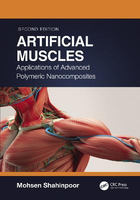 Artificial Muscles: Applications of Advanced Polymeric Nanocomposites 2nd edition