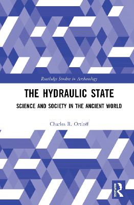 Hydraulic State: Science and Society in the Ancient World