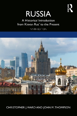 Russia: A Historical Introduction from Kievan Rus' to the Present 9th edition