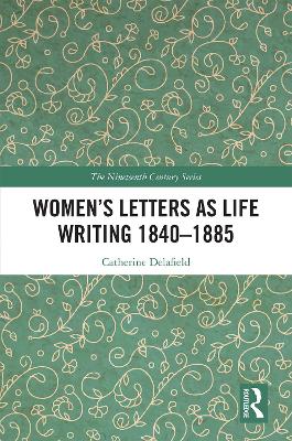 Womens Letters as Life Writing 18401885