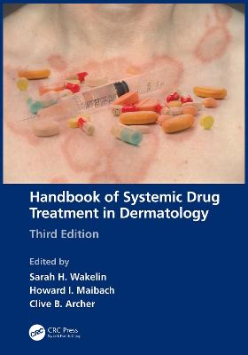 Handbook of Systemic Drug Treatment in Dermatology 3rd edition