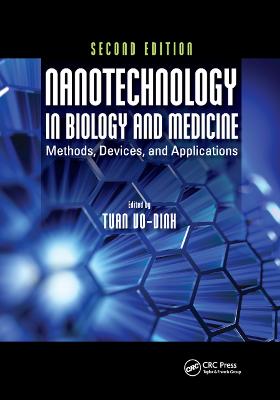 Nanotechnology in Biology and Medicine: Methods, Devices, and Applications, Second Edition 2nd edition