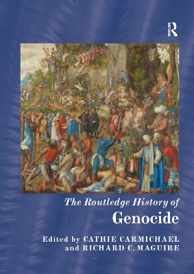 Routledge History of Genocide