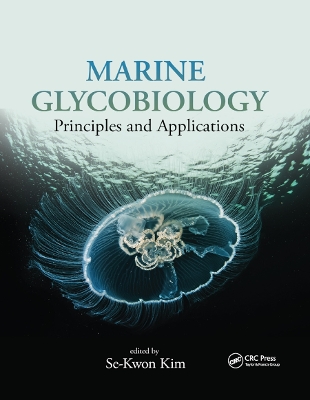Marine Glycobiology: Principles and Applications