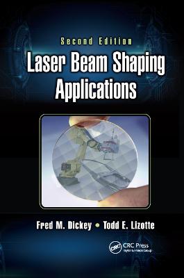Laser Beam Shaping Applications 2nd edition