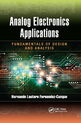 Analog Electronics Applications: Fundamentals of Design and Analysis
