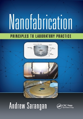 Nanofabrication: Principles to Laboratory Practice