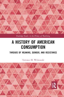 History of American Consumption: Threads of Meaning, Gender, and Resistance