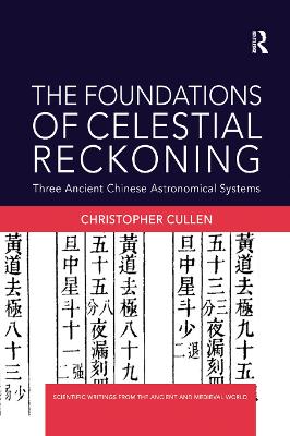 Foundations of Celestial Reckoning: Three Ancient Chinese Astronomical Systems