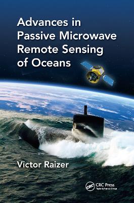 Advances in Passive Microwave Remote Sensing of Oceans