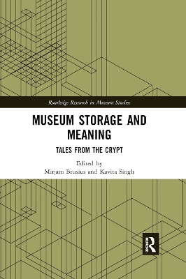 Museum Storage and Meaning: Tales from the Crypt