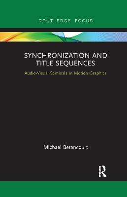 Synchronization and Title Sequences: Audio-Visual Semiosis in Motion Graphics