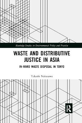Waste and Distributive Justice in Asia: In-Ward Waste Disposal in Tokyo