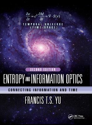 Entropy and Information Optics: Connecting Information and Time, Second Edition 2nd edition