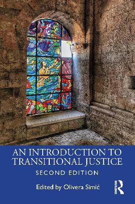 Introduction to Transitional Justice 2nd edition