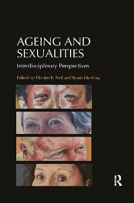 Ageing and Sexualities: Interdisciplinary Perspectives