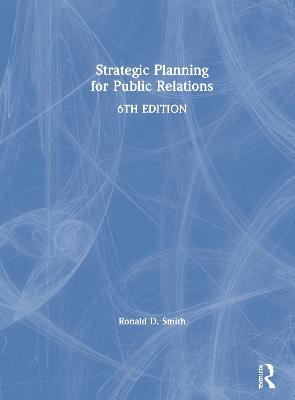 Strategic Planning for Public Relations 6th edition