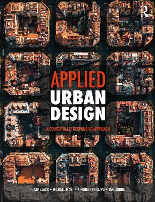 Applied Urban Design: A Contextually Responsive Approach