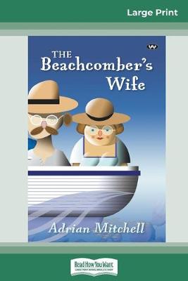 Beachcomber's Wife (16pt Large Print Edition) Large type / large print edition