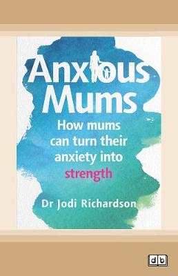 Anxious Mums [ Dyslexic Edition]